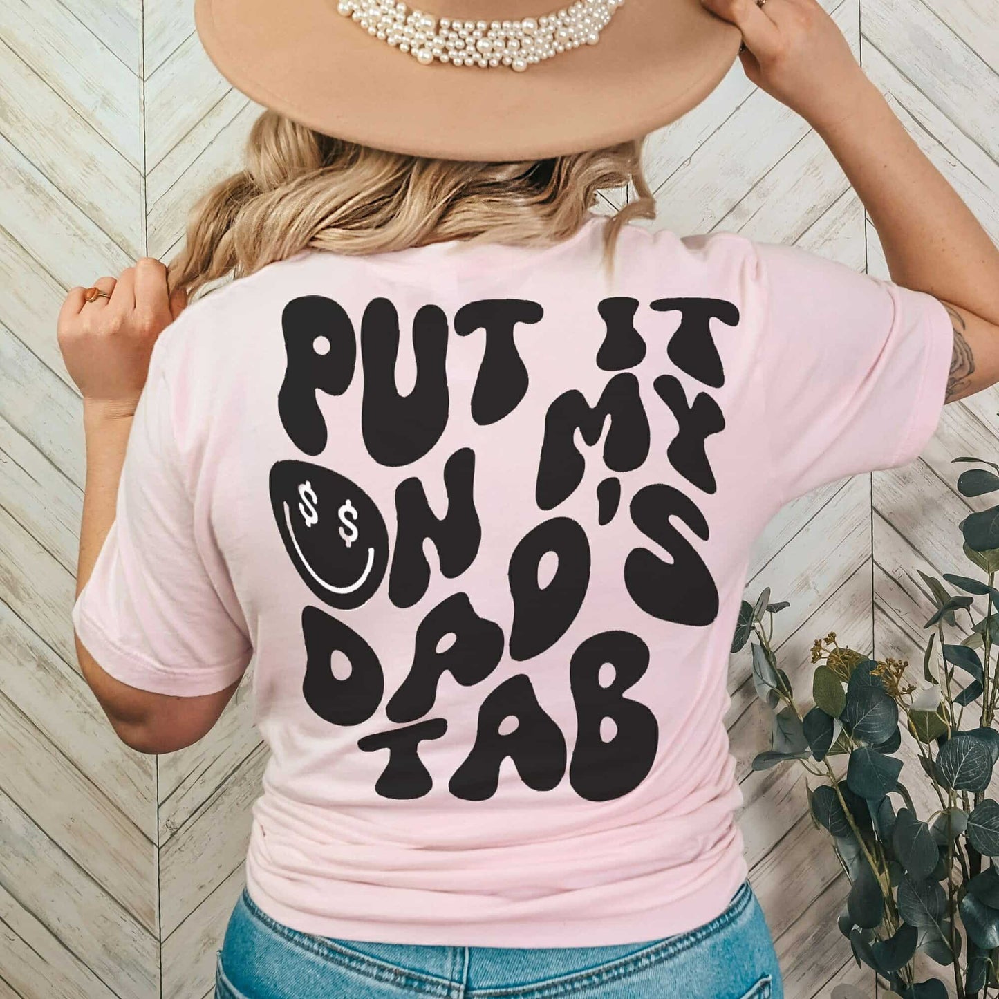 Put It On My Dad’s Tab