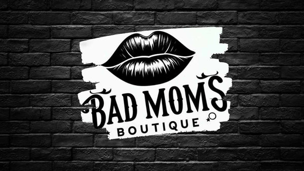 Bad Mom’s Boutique